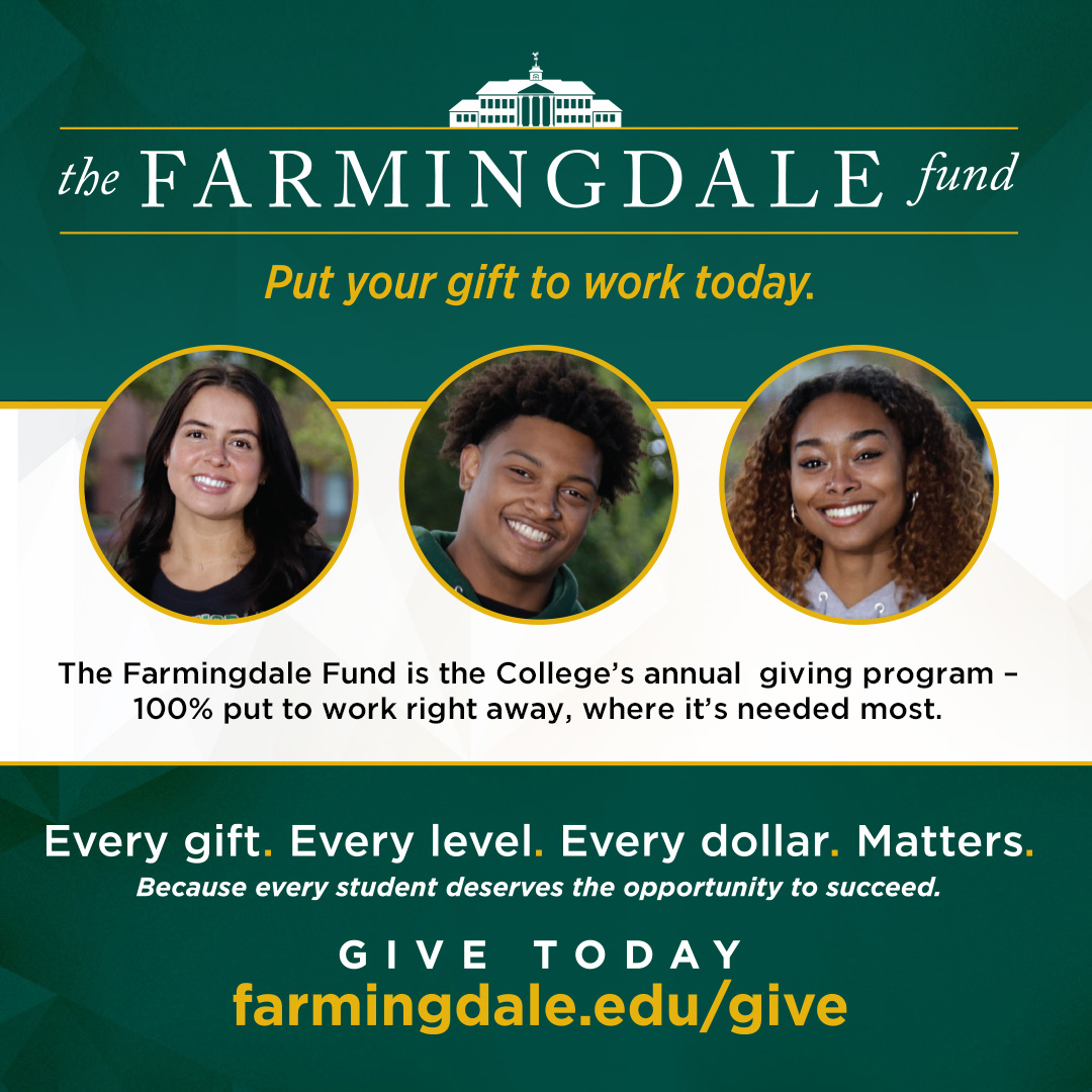 The Farmingdale Fund - Put Your Gift to Work Today