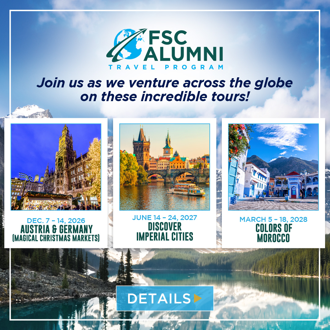 FSC Alumni Travel Program - Join us as we venture across the globe on these incredible tours